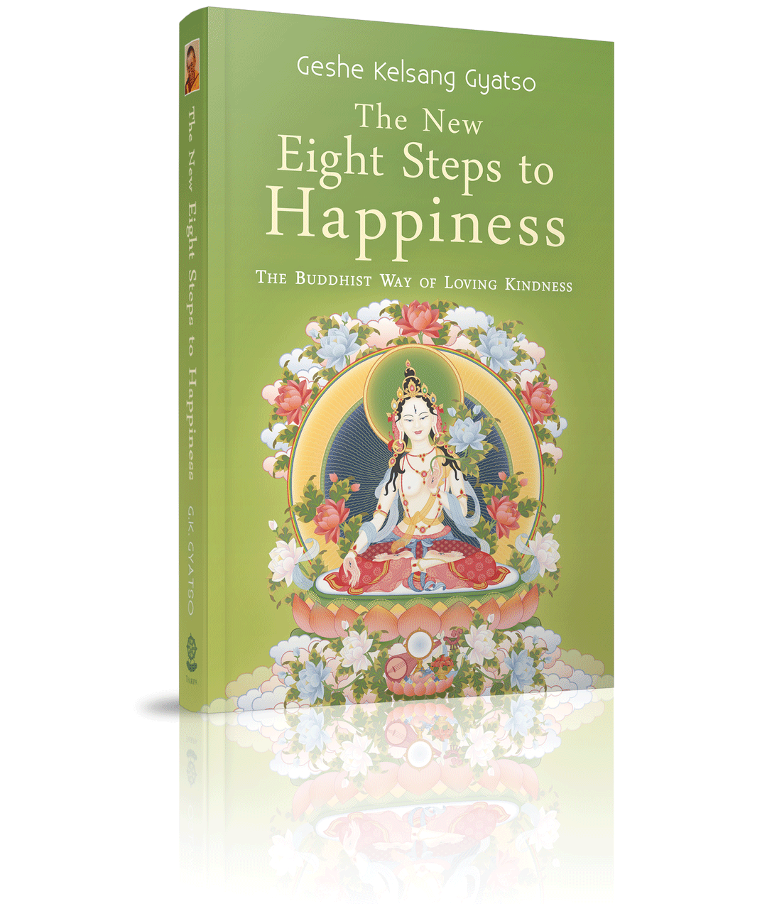 The New Eight Steps to Happiness by Geshe Kelsang Gyatso